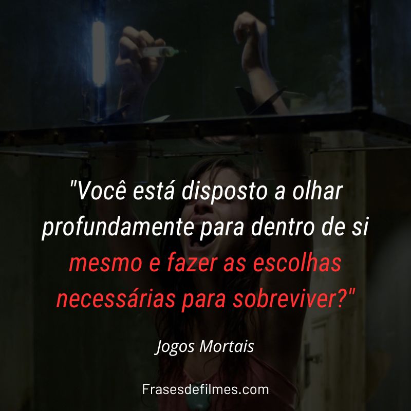 Frases do Filme Jogos Mortais